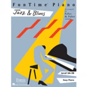 Hal Leonard HL00420119 FunTime Piano - Level 3A-3B - Jazz n Blues