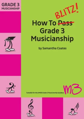 HOW TO BLITZ GRADE 3 MUSICIANSHIP